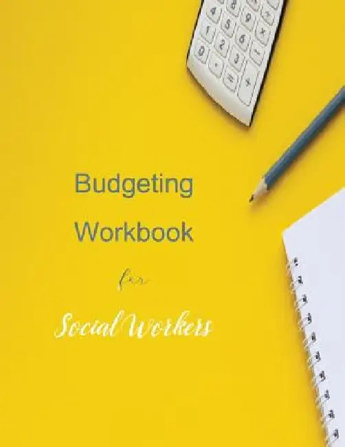 Budgeting workbook for Social Workers by Ruks Rundle