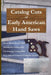 Catalog Cuts of Early American Hand Saws by Don Wilwol