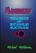 Maxtricity: The Science Of Entangled Electrons by Michael Mathiesen