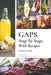 GAPS, Stage by Stage, With Recipes by Becky Plotner