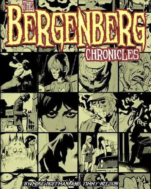 The Bergenberg Chronicles by Timmy Nelson