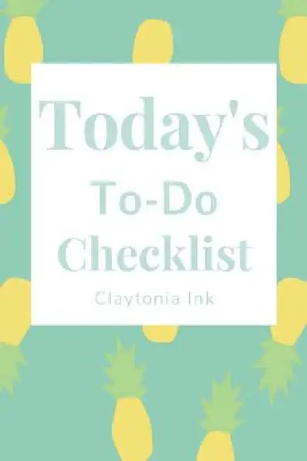 Today's To-Do Checklist by Claytonia Ink