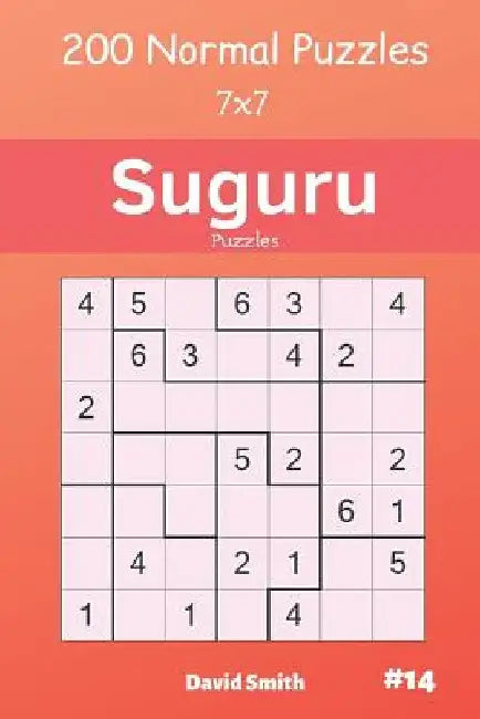 Suguru Puzzles - 200 Normal Puzzles 7x7 Vol.14 by David Smith