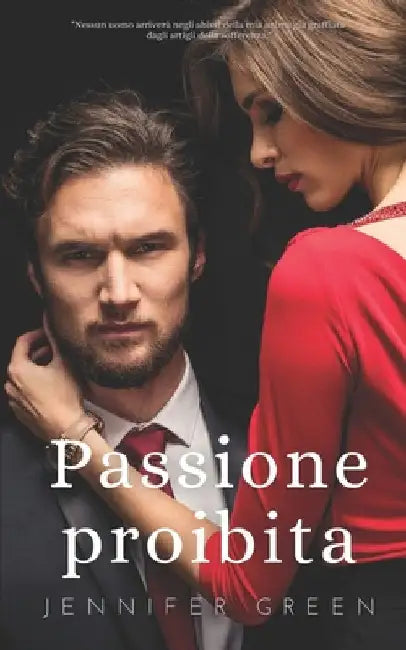 Passione Proibita by Green, Jennifer