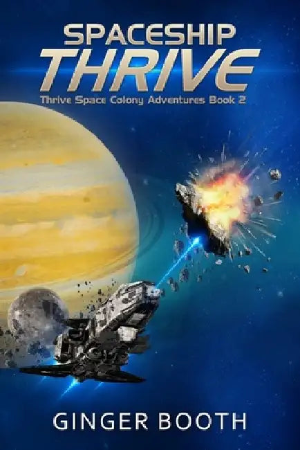 Spaceship Thrive by Ginger Booth