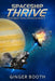 Spaceship Thrive by Ginger Booth