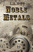 Noble Metals by L. a. Witt