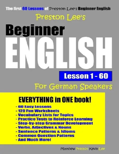 Preston Lee's Beginner English Lesson 1 - 60 For German Speakers by Matthew Preston
