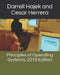 Principles of Operating Systems, 2019 Edition by Cesar Herrera