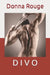 Divo by Rouge, Donna