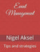 Event Management: Tips and Strategies by Nigel Aksel