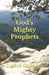 God's Mighty Prophets by Eugene Carvalho