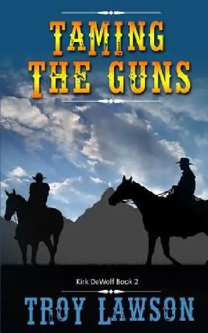 Taming the Guns by Troy Lawson