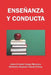 Enseñanza Y Conducta by Zarate Ochoa, Heriberto Alejandro