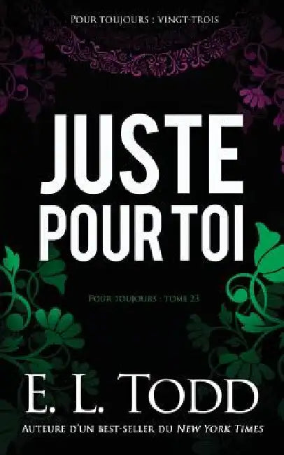 Juste pour toi by Todd, E. L.