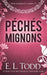 Péchés Mignons by Todd, E. L.