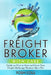 Freight Broker with Care by Tosh Cole