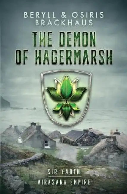 The Demon of Hagermarsh by Osiris Brackhaus