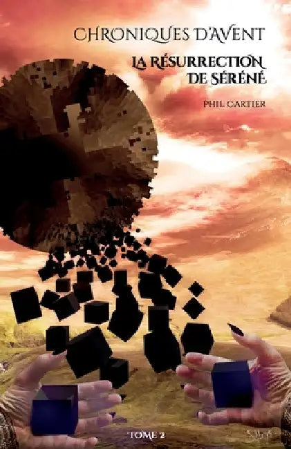 La Résurrection de Séréné by Bossuot, Brice