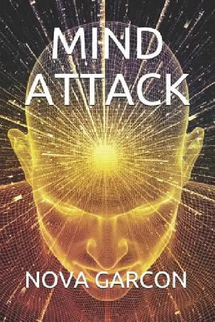 Mind Attack by Nova Garcon