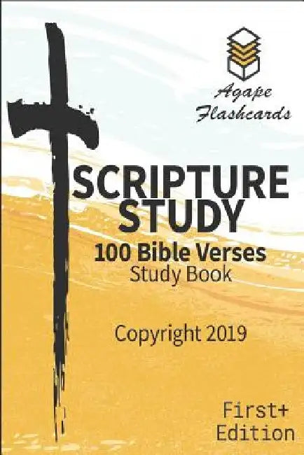 Bible Scripture Study - 100 of the Most Important and Useful Bible Verses: Perfect for Memorizing Scripture by Zachary Willey
