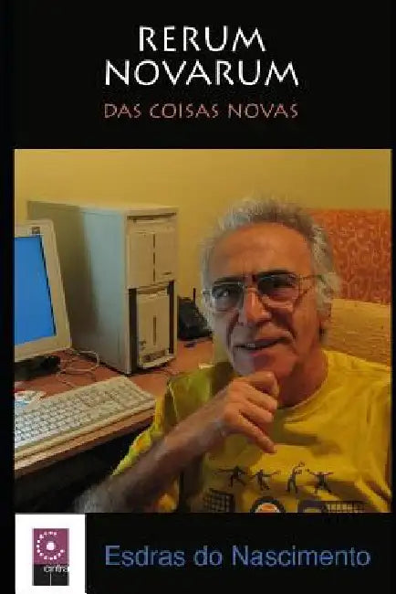 Rerum Novarum: Opus 18 by Do Nascimento, Esdras