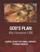 God's Plan: His Greatest Gift!: Gospel Study for Small Groups by Ricardo Casado