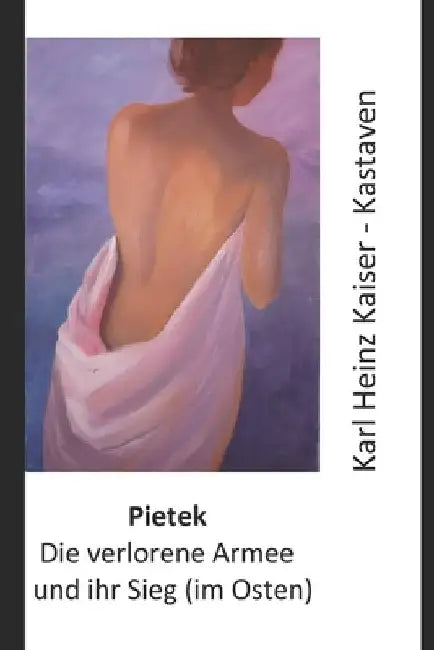 Pietek by Kaiser -. Kastaven, Karl Heinz