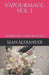 Vapourmage I: Content-Ontologies by Sean Alexander