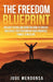 The Freedom Blueprint: An Easy to Follow Guide on How to Create and Scale the Freedom in Your Finances, Family, Fun & Life by Jude Mendonsa