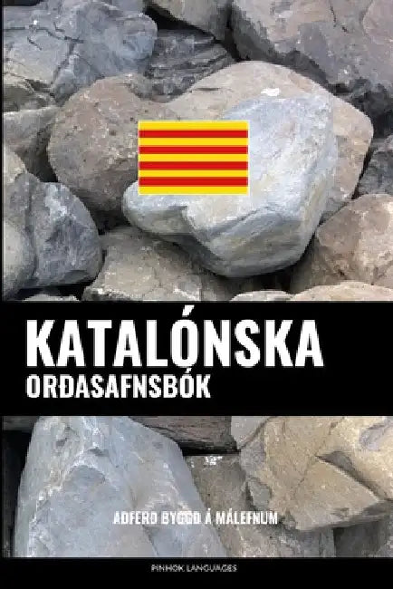 Katalónska Orðasafnsbók: Aðferð Byggð á Málefnum by Languages, Pinhok