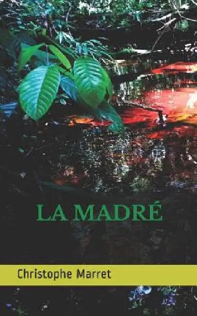 La Madré by Marret, Christophe