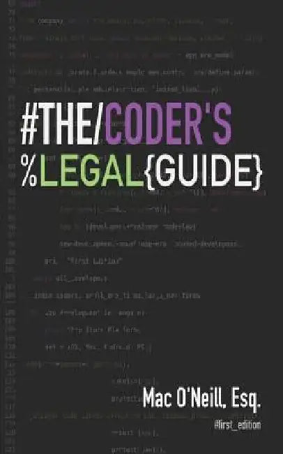 The Coder's Legal Guide by Mac O'Neill