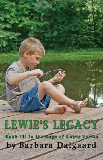 Lewie's Legacy by Barbara C. Dalgaard