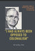 "I Had Always Been Opposed to Colonialism": President Harry S. Truman and the End of European Colonialism by Timothy Pifer
