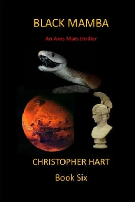 Black Mamba: An Ares Mars Thriller by Christopher Hart