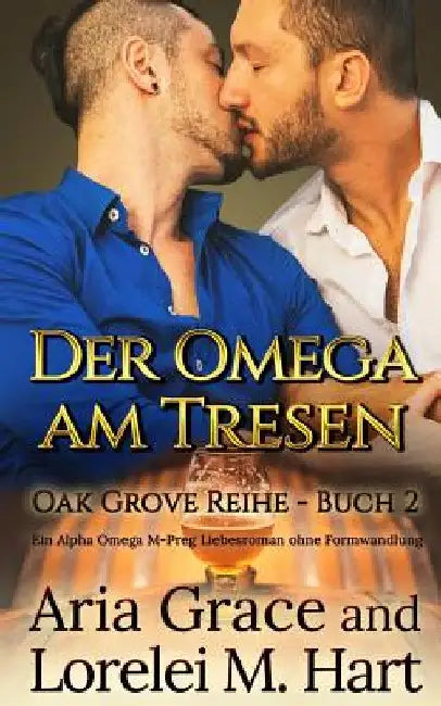 Der Omega Am Tresen by Hart, Lorelei M.