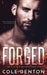 Forged: The Trial by Fire Series by Cole Denton