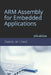 ARM Assembly for Embedded Applications: 5th edition by Daniel W. Lewis
