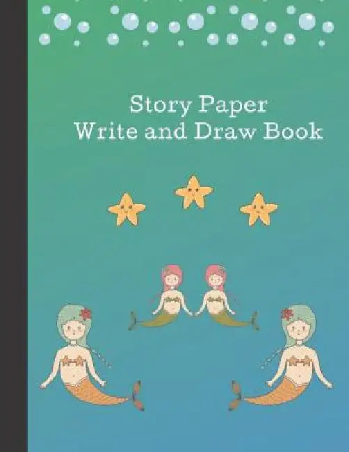 Story Paper: Write and Draw Book for Young Children by Precious Paper