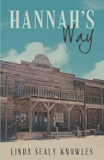 Hannah's Way by Linda Sealy Knowles
