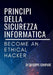 Principi Della Sicurezza Informatica: Become an Ethical Hacker by Compare, Giuseppe