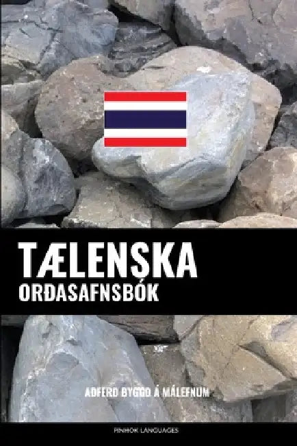 Tælenska Orðasafnsbók: Aðferð Byggð á Málefnum by Languages, Pinhok