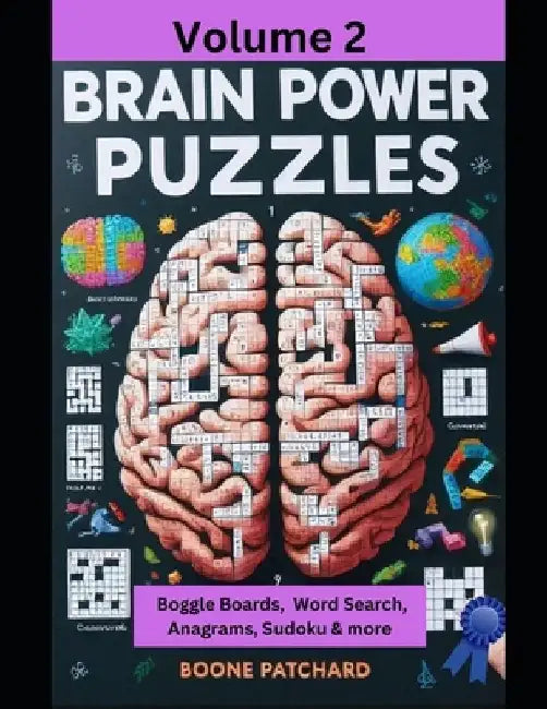 Brain Power Puzzles 2: Activity Book of Word Searches, Sudoku, Math Puzzles, Hidden Words, Anagrams, Scrambled Words, Boggle Boards, Mazes and More by Debra Chapoton