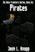 Pirates: Book 6, the New Frontiers Series by Jack L. Knapp