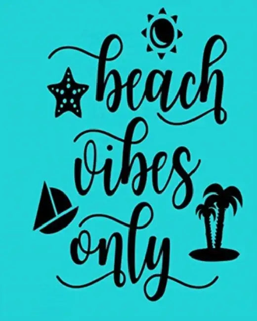 Beach Vibes Only by Let Art Adoorn You LLC