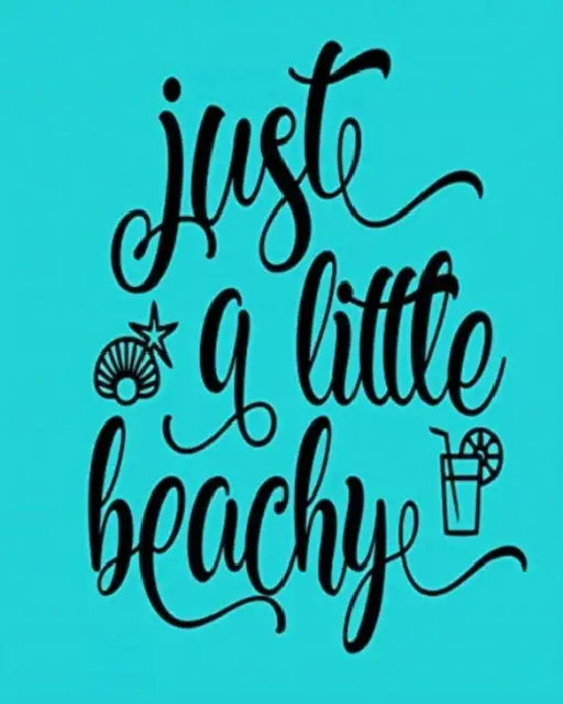 Just a Little Beachy by Let Art Adoorn You LLC