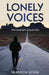 Lonely Voices: The Complete Collection by Brandon Lovin