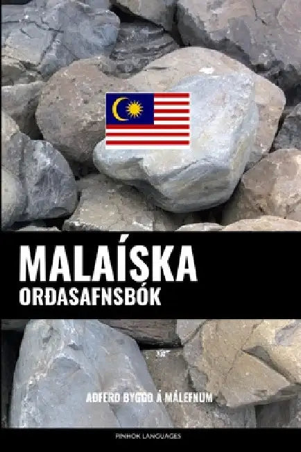 Malaíska Orðasafnsbók: Aðferð Byggð á Málefnum by Languages, Pinhok