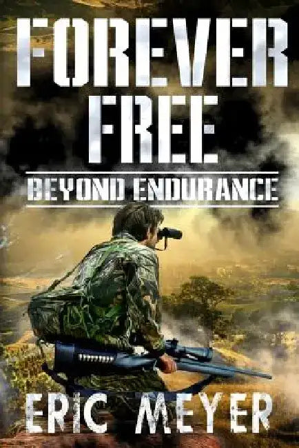 Beyond Endurance by Eric Meyer